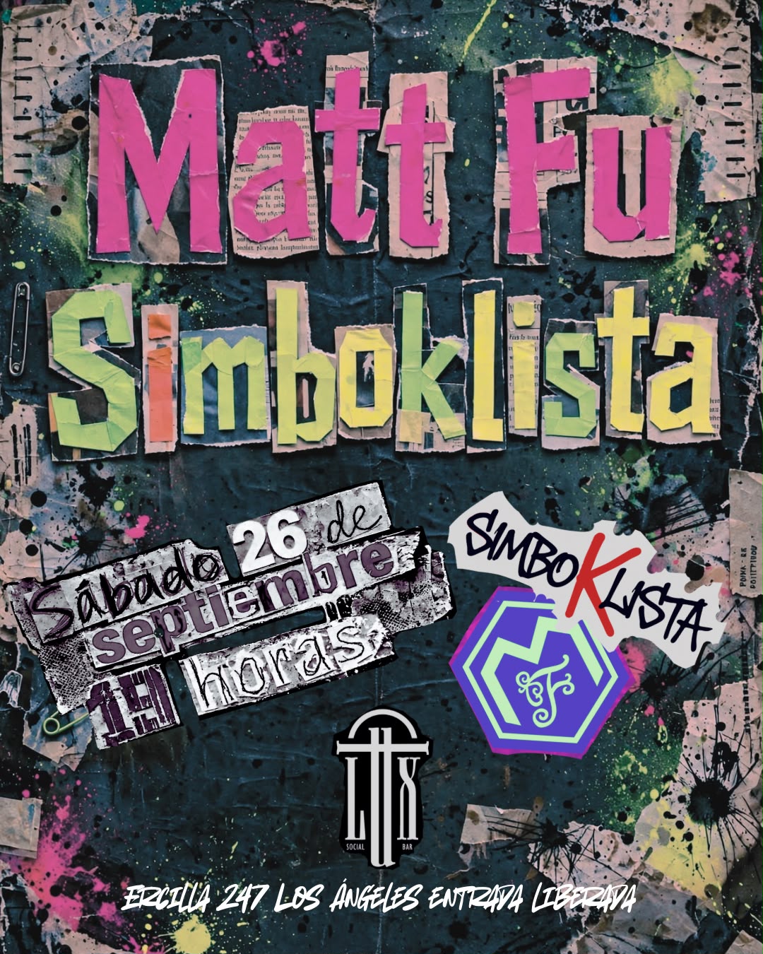 Afiche de Matt Fu y Simboklista: sábado 26 de septiembre, 19:00 horas, Lux Social Bar, Ercilla 247, Los Ángeles, entrada liberada.